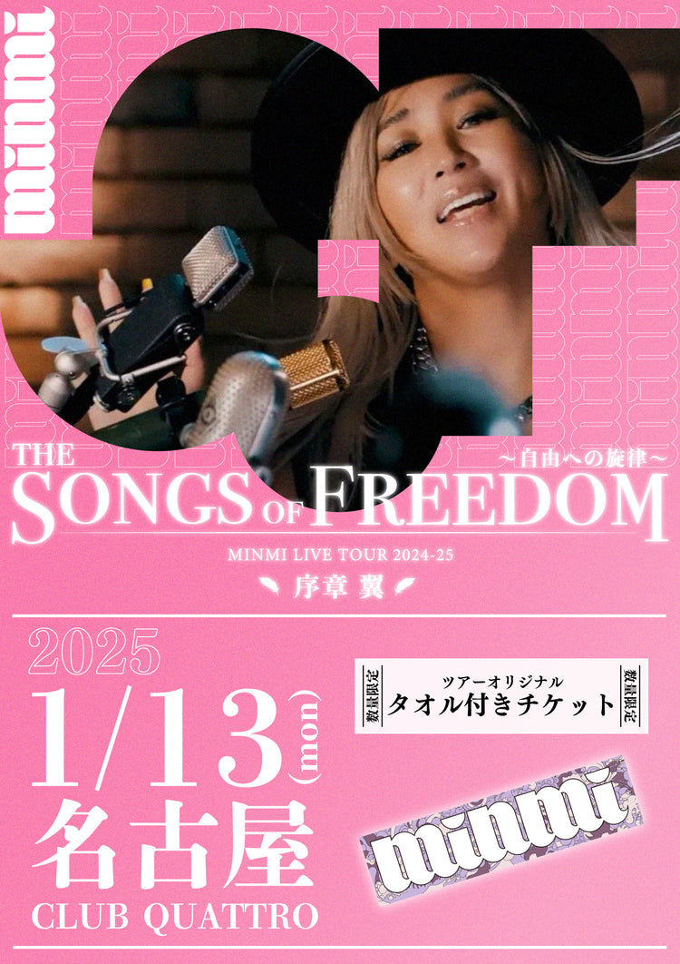 MINMI LIVE TOUR20242025「THE SONGS OF FREEDOM 自由への旋律 序章 QUAT